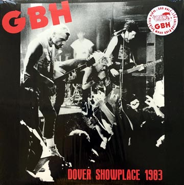 GBH "Dover Showplace 1983" LP (Cleopatra) Splatter Vinyl